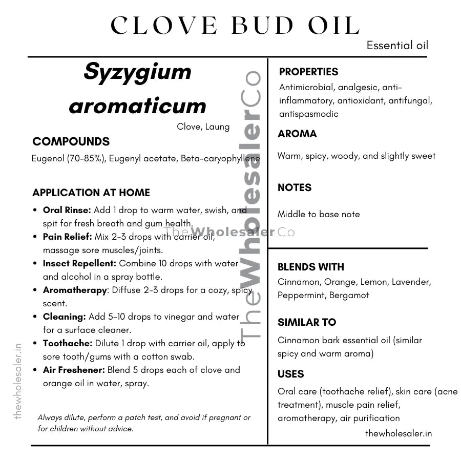 Syzygium aromaticum bud essential oil with  common name, active compounds, properties,aroma, notes,blends with, similar to and uses of clove bud essential oil 