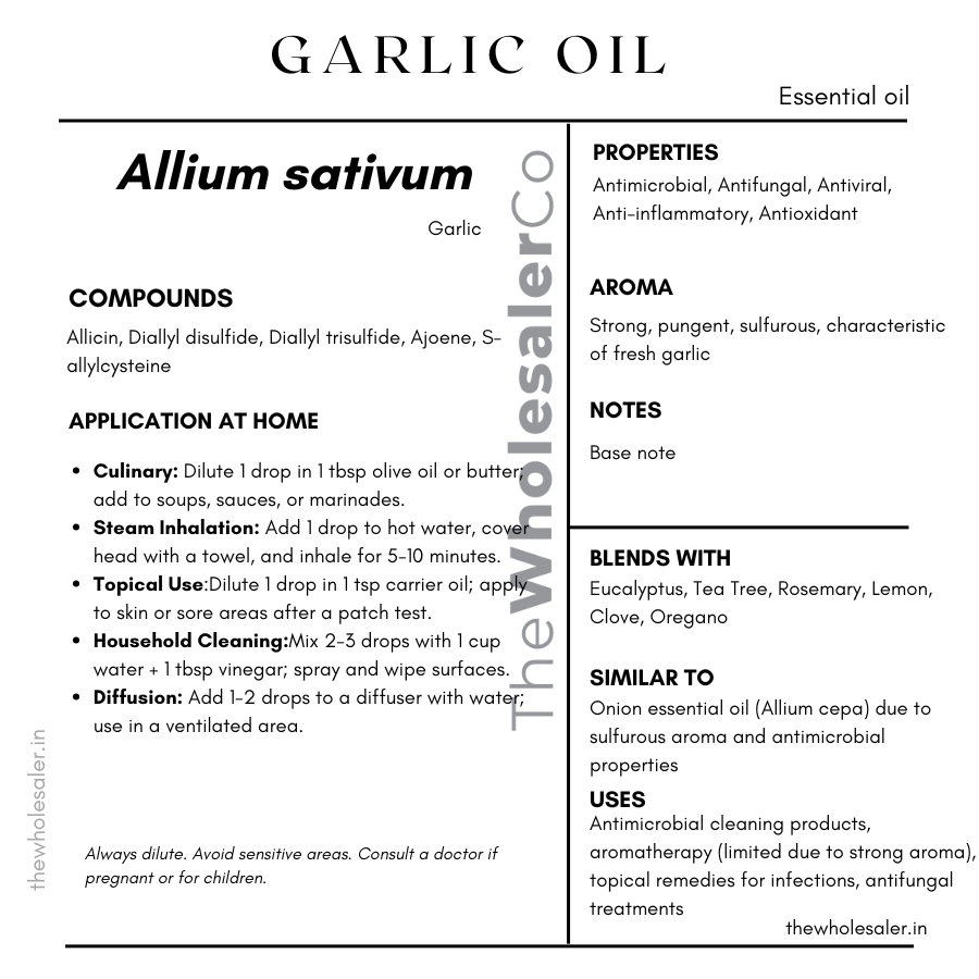 Allium sativum essential oil with  common name, active compounds, properties,aroma, notes,blends with, similar to and uses of Garlic essential oil 